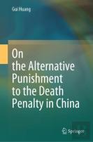 On The Alternative Punishment To The Death Penalty In China