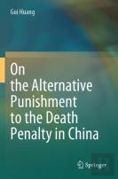 On The Alternative Punishment To The Death Penalty In China