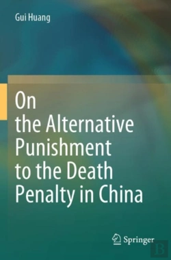 Bertrand.pt - On The Alternative Punishment To The Death Penalty In China