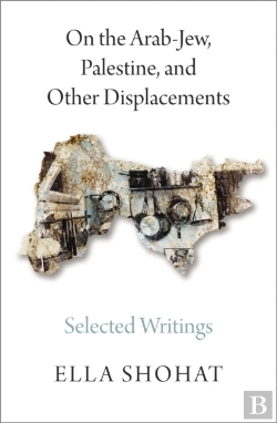 Bertrand.pt - On The Arab-Jew, Palestine, And Other Displacements