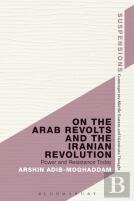 On The Arab Revolts And The Iranian Revolution
