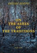 On The Ashes Of The Traditions