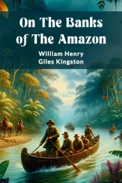 On The Banks Of The Amazon (Edition2024)