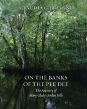 On The Banks Of The Pee Dee