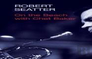 On The Beach With Chet Baker