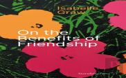 On The Benefits Of Friendship