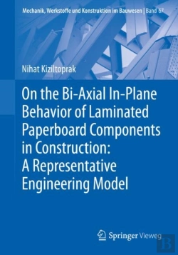 Bertrand.pt - On The Bi-Axial In-Plane Behavior Of Laminated Paperboard Components In Construction: A Representative Engineering Model