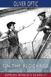 On The Blockade (Esprios Classics)