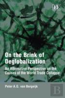 On The Brink Of Deglobalization
