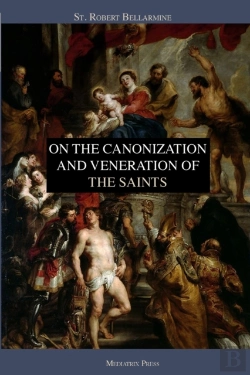 Bertrand.pt - On The Canonization And Veneration Of The Saints