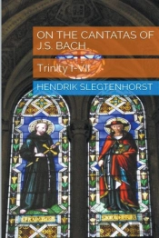 On The Cantatas Of J.S. Bach