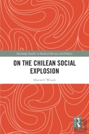 On The Chilean Social Explosion
