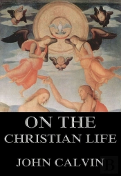 On The Christian Life
