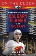 On The Clock: Calgary Flames