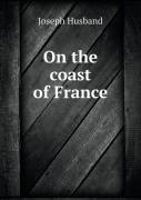 On The Coast Of France