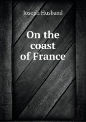 On The Coast Of France