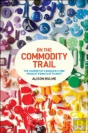 On The Commodity Trail