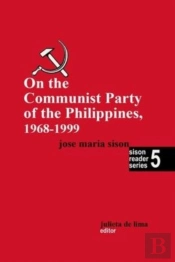 On The Communist Party  Of The Philippines 1968 - 1999