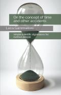 On The Concept Of Time And Other Accidents