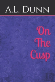 On The Cusp