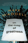 On The Cusp Of Greatness