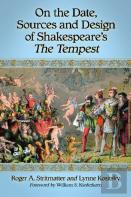 On The Date, Sources And Design Of Shakespeare'S The Tempest