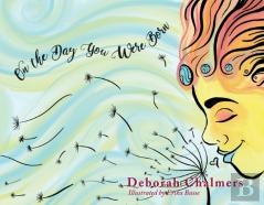 On The Day You Were Born