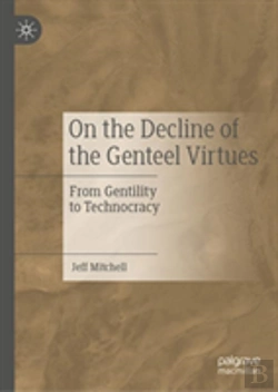 Bertrand.pt - On The Decline Of The Genteel Virtues