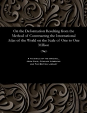 On The Deformation Resulting From The Method Of Constructing The International Atlas Of The World On The Scale Of One To One Million