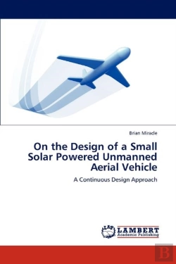 Bertrand.pt - On The Design Of A Small Solar Powered Unmanned Aerial Vehicle