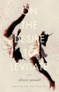 On The Desire To Levitate