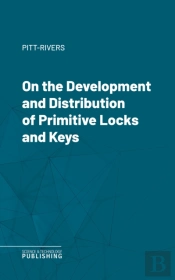 On The Development And Distribution Of Primitive Locks And Keys