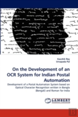 Bertrand.pt - On The Development Of An Ocr System For Indian Postal Automation