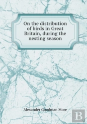 On The Distribution Of Birds In Great Britain, During The Nesting Season