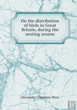 Bertrand.pt - On The Distribution Of Birds In Great Britain, During The Nesting Season
