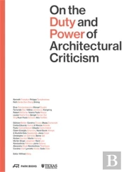 On The Duty And Power Of Architetural Criticism /Anglais