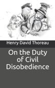 On The Duty Of Civil Disobedience