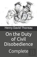 On The Duty Of Civil Disobedience