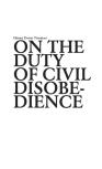 On The Duty Of Civil Disobedience