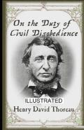 On The Duty Of Civil Disobedience Illustrated
