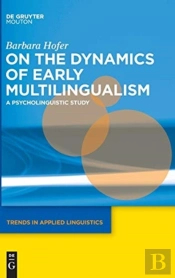 On The Dynamics Of Early Multilingualism