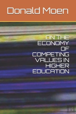 Bertrand.pt - On The Economy Of Competing Values In Higher Education