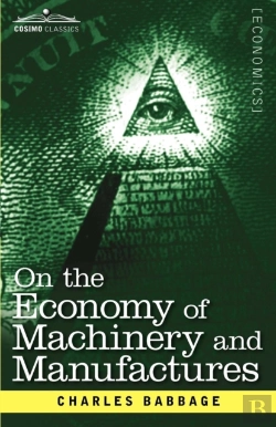 Bertrand.pt - On The Economy Of Machinery And Manufactures