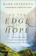 On The Edge Of Hope Â€“ No Matter How Dark The Night, The Redeemed Soul Still Sings