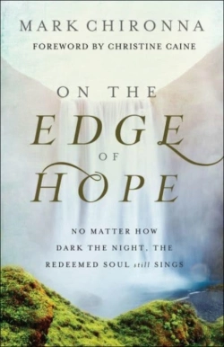 Bertrand.pt - On The Edge Of Hope Â€“ No Matter How Dark The Night, The Redeemed Soul Still Sings