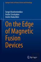 On The Edge Of Magnetic Fusion Devices