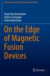 On The Edge Of Magnetic Fusion Devices