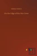 On The Edge Of The War Zone