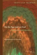 On The Ego And On God