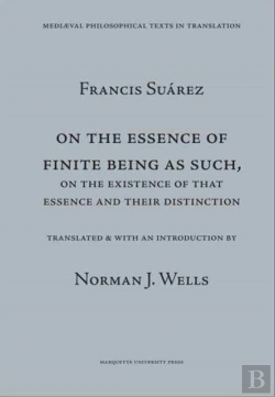 Bertrand.pt - On The Essence Of Finite Being As Such, On The Existence Of That Essence And Their Distinction
